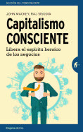 Book cover for Capitalismo Consciente = Conscious Capitalism