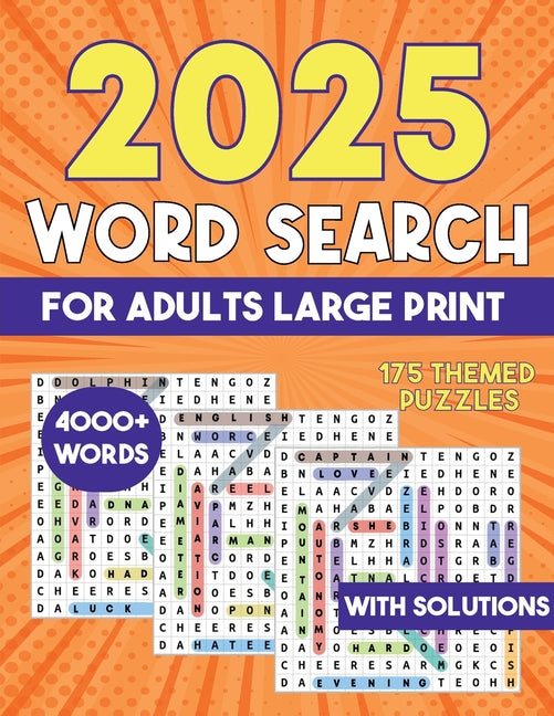 Book cover for 2025 Word Search for Adults Large Print 4000+ Words: Word Search Puzzle Books