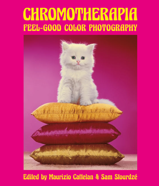 Book cover for Chromotherapia: Feel-Good Color Photography