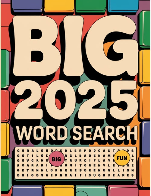 Book cover for Big 2025 Word Search for Adults: Large Print Word Searches for Adults