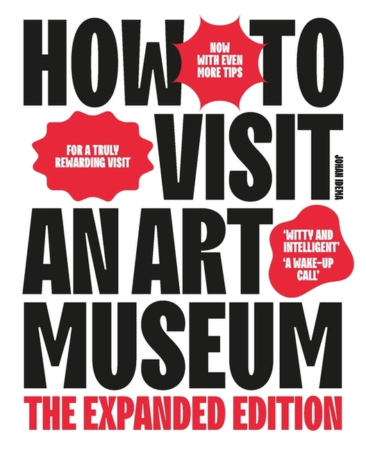 Book cover for How to Visit an Art Museum: The Expanded Edition