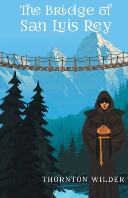 Book cover for The Bridge of San Luis Rey