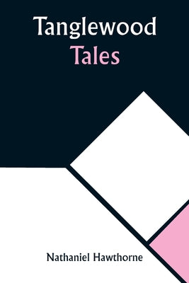 Book cover for Tanglewood Tales