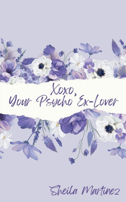 Book cover for Xoxo, Your Psycho Ex-Lover
