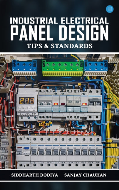 Book cover for Industrial Electrical Panel Design - Tips & Standards
