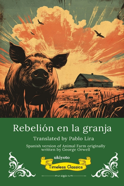 Book cover for Rebelión en la granja Spanish Translation of Animal Farm