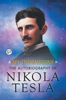 Book cover for My Inventions: The Autobiography of Nikola Tesla