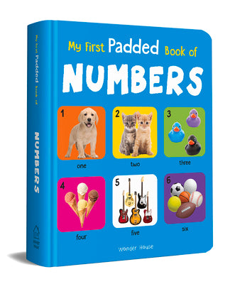 Book cover for My First Padded Book of Numbers: Early Learning Padded Board Books for Children