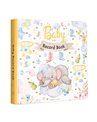 Book cover for Baby Record Book: Newborn Journal for Boys and Girls to Cherish Memories and Milestones (Ideal Gift for Expecting Parents and Baby Showe