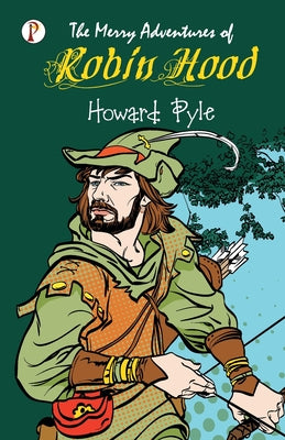 Book cover for The Merry Adventures of Robin Hood