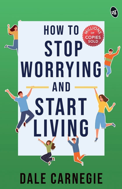 Book cover for How To Stop Worrying And Start Living