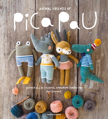 Book cover for Animal Friends of Pica Pau: Gather All 20 Colorful Amigurumi Animal Characters