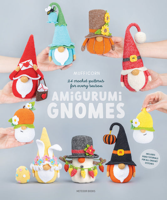 Book cover for Amigurumi Gnomes: 24 Crochet Patterns for Every Season