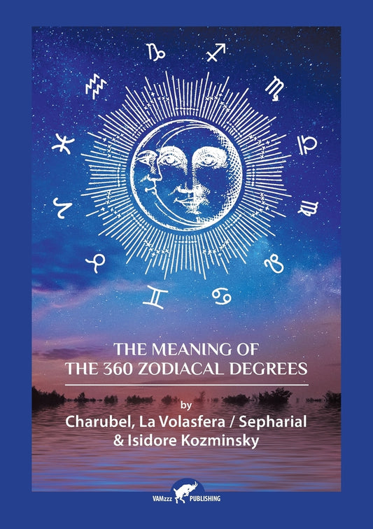 Book cover for The Meaning of The 360 Zodiacal Degrees