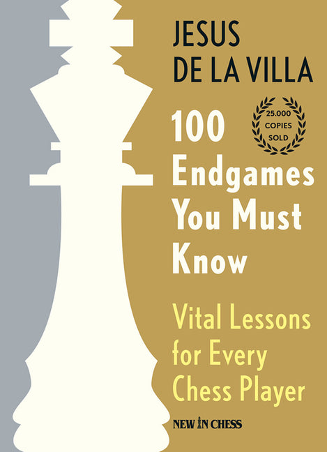 Book cover for 100 Endgames You Must Know: Vital Lessons for Every Chess Player