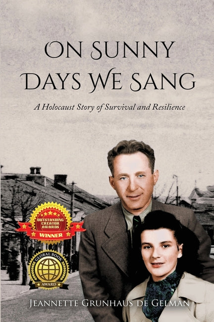 Book cover for On Sunny Days We Sang: A Holocaust Story of Survival and Resilience