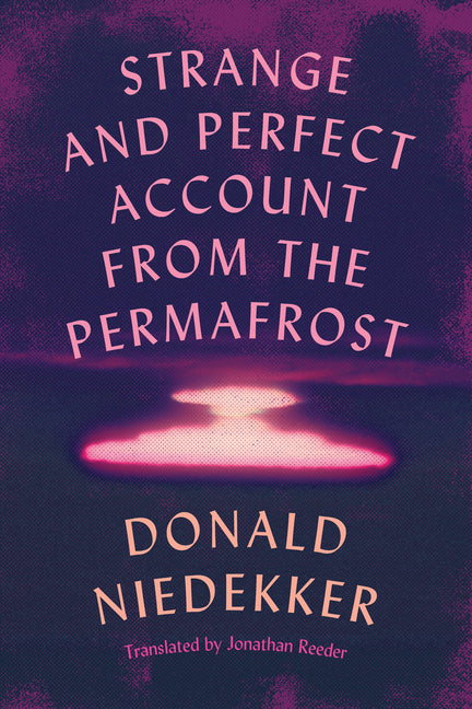 Book cover for Strange and Perfect Account from the Permafrost