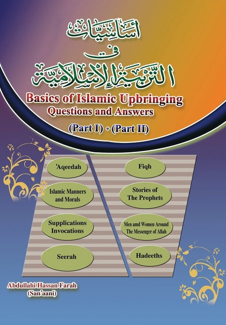 Book cover for Basics of Islamic Upbringing.: Questions & Answers. Part I & II