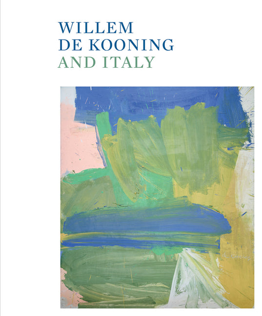 Book cover for Willem de Kooning and Italy