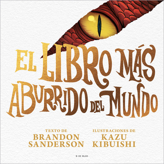 Book cover for Libro Más Aburrido del Mundo / The Most Boring Book Ever