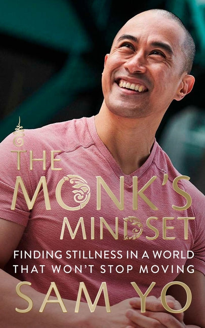 Book cover for Monk's Mindset: Finding Stillness in a World That Won't Stop Moving