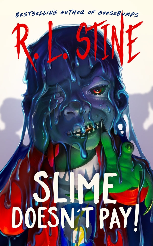 Book cover for Slime Doesn't Pay!