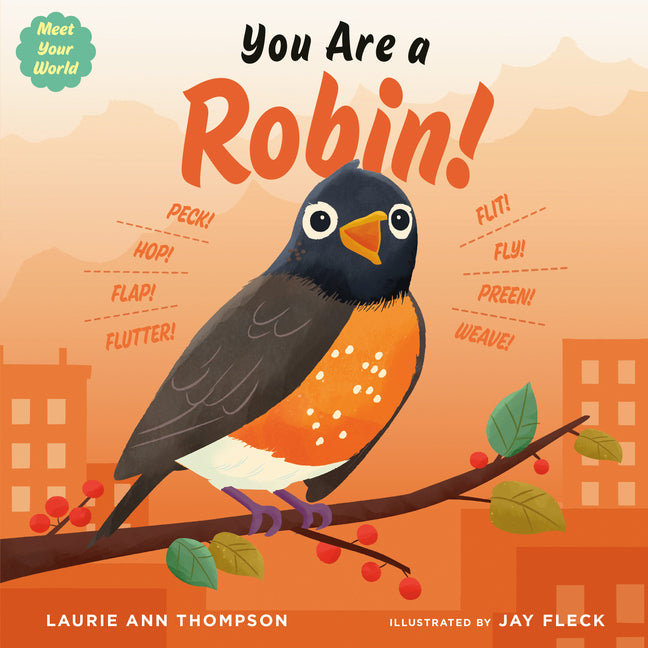 Book cover for You Are a Robin!