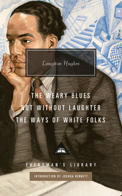 Book cover for Weary Blues; Not Without Laughter; The Ways of White Folks