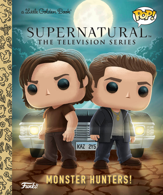 Book cover for Supernatural the Television Series: Monster Hunters! (Funko Pop!)