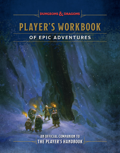 Book cover for Player's Workbook of Epic Adventures (Dungeons & Dragons): An Official Companion to the Player's Handbook