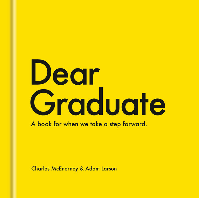 Book cover for Dear Graduate: A Book for When We Take a Step Forward