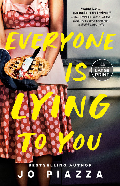 Book cover for Everyone Is Lying to You: A Thriller