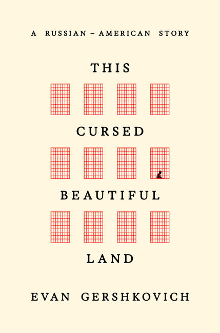 Book cover for This Cursed Beautiful Land: A Russian-American Story