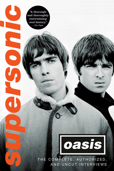 Book cover for Supersonic: The Complete, Authorized, and Uncut Interviews