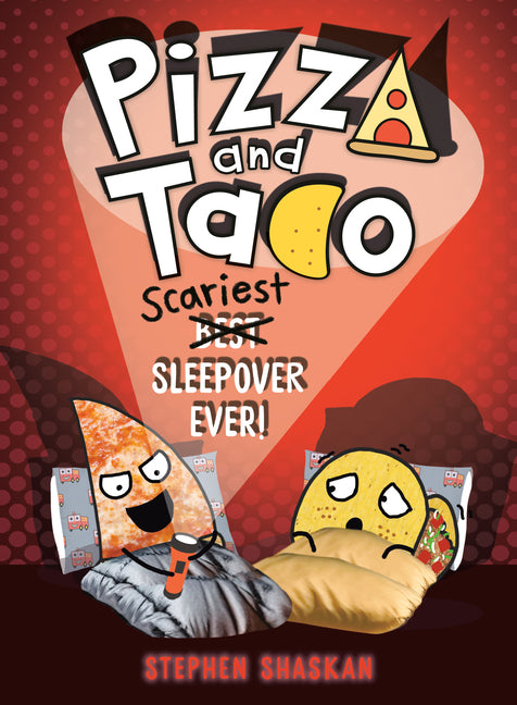 Book cover for Pizza and Taco: Scariest Sleepover Ever!: (A Graphic Novel)