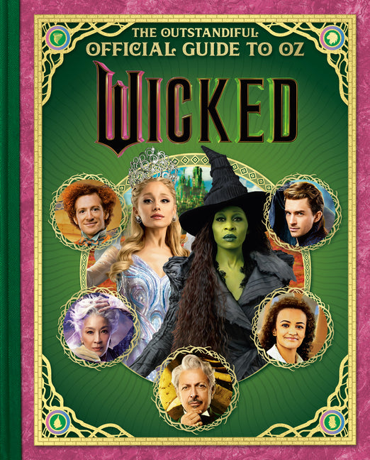 Book cover for Wicked: The Outstandiful Official Guide to Oz (Universal Pictures' Wicked)