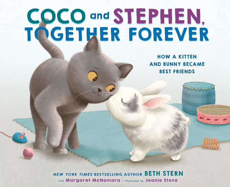 Book cover for Coco and Stephen, Together Forever: How a Kitten and Bunny Became Best Friends