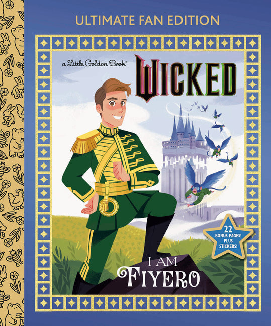 Book cover for I Am Fiyero: Ultimate Fan Edition (Universal Pictures Wicked): 22 Bonus Pages! Stickers!