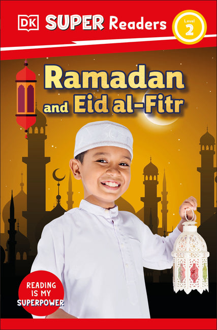 Book cover for DK Super Readers Level 2 Ramadan and Eid Al-Fitr