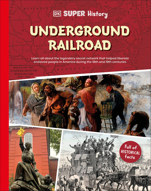 Book cover for DK Super History: The Underground Railroad