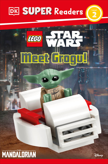 Book cover for DK Super Readers Level 2 Lego Star Wars: Meet Grogu!
