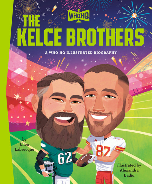 Book cover for Kelce Brothers: A Who HQ Illustrated Biography