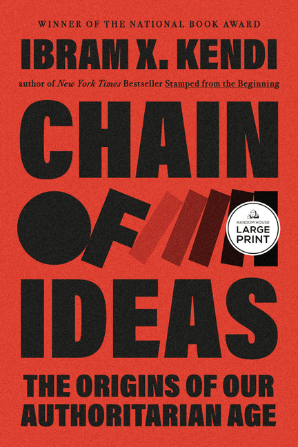 Book cover for Chain of Ideas: The Origins of Our Authoritarian Age