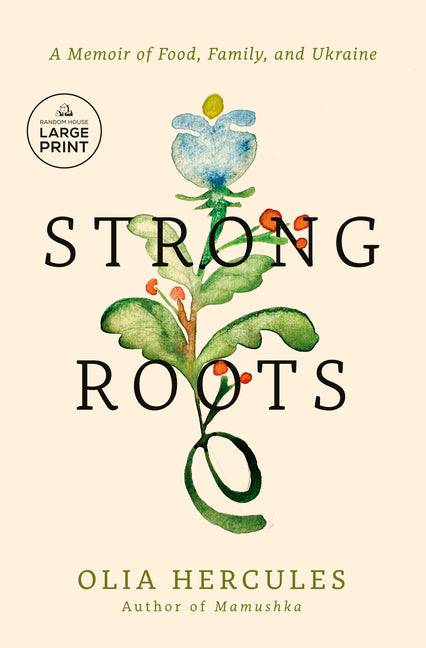 Book cover for Strong Roots: A Memoir of Food, Family, and Ukraine