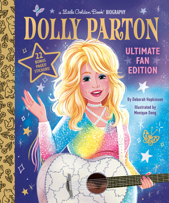 Book cover for Dolly Parton Ultimate Fan Edition Little Golden Book Biography: 22 Bonus Pages! Stickers!