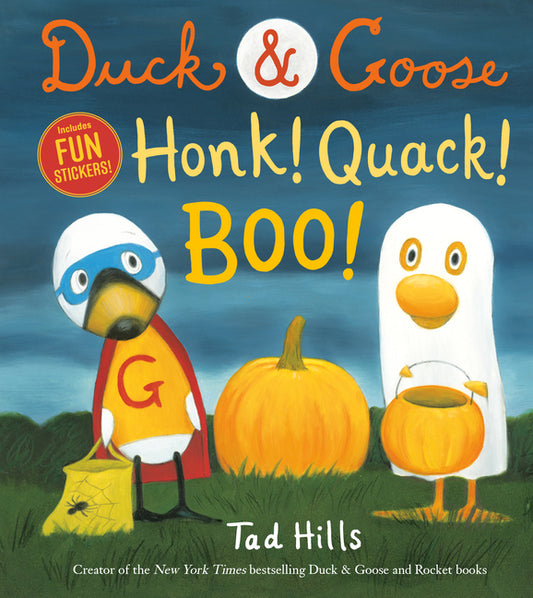 Book cover for Duck & Goose, Honk! Quack! Boo!: A Halloween Story with Fun Stickers