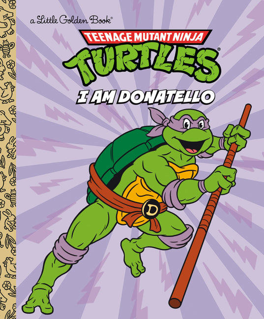 Book cover for I Am Donatello (Teenage Mutant Ninja Turtles)