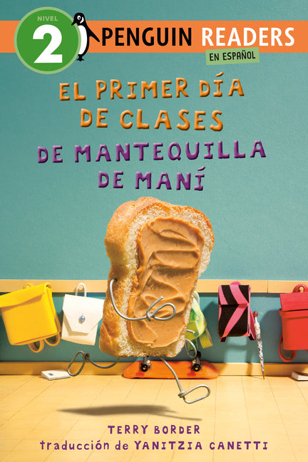 Book cover for Primer Día de Clases de Mantequilla de Maní (Peanut Butter's First Day of School Spanish Edition)