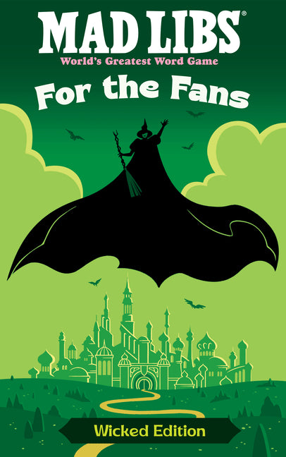 Book cover for Mad Libs: For the Fans: Wicked Edition