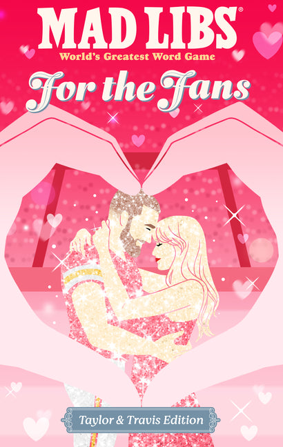 Book cover for Mad Libs: For the Fans: Taylor & Travis Edition
